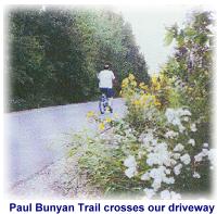 Paul Bunyan Trail  - crosses our driveway - a trail for all seasons